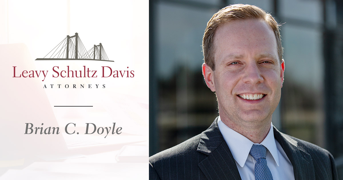 Brian C. Doyle - Leavy Schultz Davis Attorneys at Law